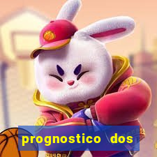 prognostico dos jogos de hoje